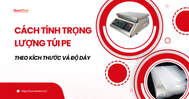 Cách tính trọng lượng túi PE theo kích thước, độ dày